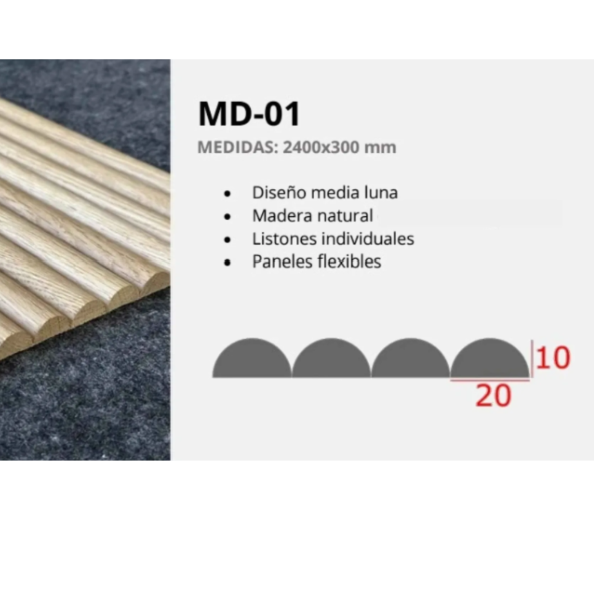 Ficha técnica panel flexible de roble modelo MD-01, diseño media luna, 2400 x 300 mm